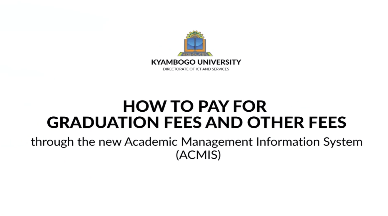 How to Pay for Graduation Fees and Other Fees The Official Kyambogo